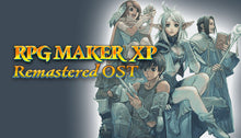 Load image into Gallery viewer, RPG Maker XP Remastered OST
