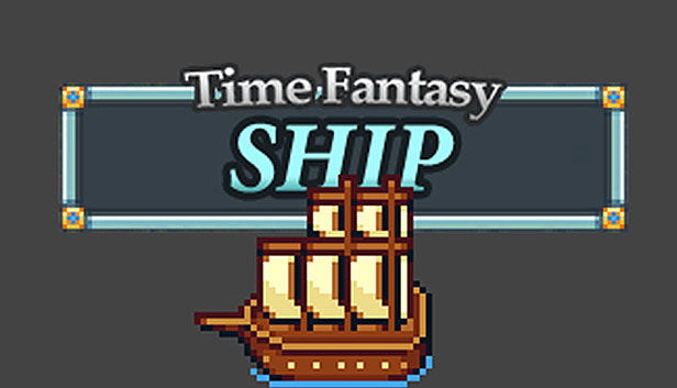 Time Fantasy: Ship
