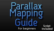 Load image into Gallery viewer, Parallax Mapping Guide
