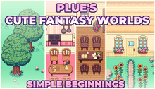 Load image into Gallery viewer, Plue&#39;s Cute Fantasy Worlds - Simple Beginnings
