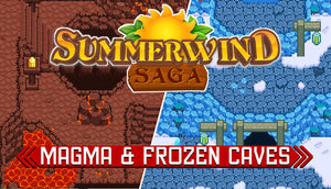 Summerwind Saga - Magma & Frozen Caves