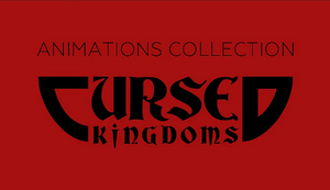 Animations Collection: Cursed Kingdoms