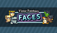 Load image into Gallery viewer, Time Fantasy Faces