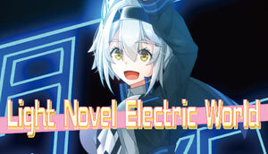 Light Novel Electric World