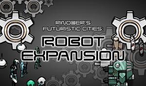 Futuristic Cities: Robot Expansion