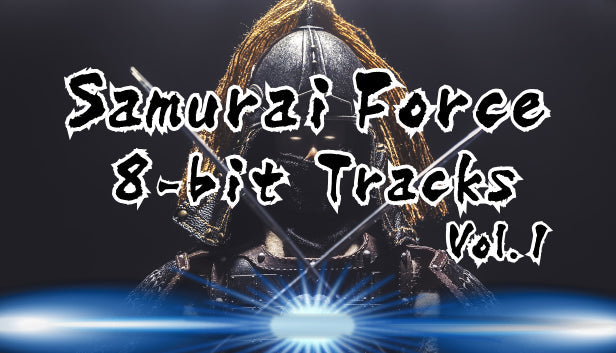 Samurai Force 8bit Tracks Vol.1