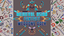 Load image into Gallery viewer, Medieval Asian Fantasy Weapons Pack

