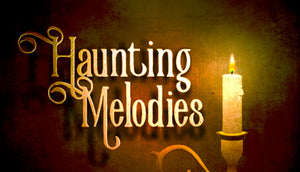 Haunting Melodies