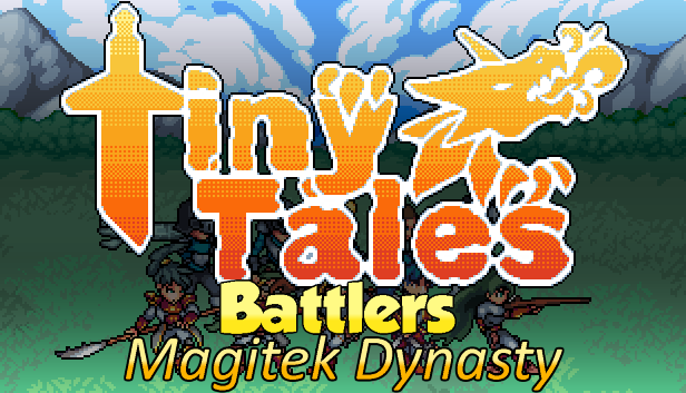 MT Tiny Tales Battlers - Magitek Dynasty