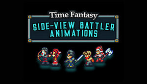 Time Fantasy: Side-view Animated Battlers